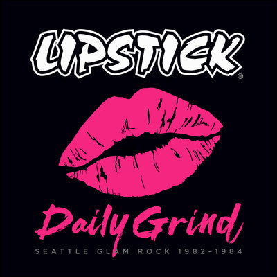 LIPSTICK - Daily Grind (Seattle Glam Rock 1982-1984) (New CD)